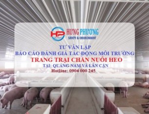 LẬP ĐTM TRẠI CHĂN NUÔI HEO TẠI QUẢNG NAM, QUY MÔ 2.800 CON LẬP ĐTM TRẠI CHĂN NUÔI HEO TẠI QUẢNG NAM, QUY MÔ 2.800 CON