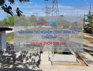 VẬN HÀNH THỬ NGHIỆM CÁC CÔNG TRÌNH BẢO VỆ MÔI TRƯỜNG VẬN HÀNH THỬ NGHIỆM CÁC CÔNG TRÌNH BẢO VỆ MÔI TRƯỜNG